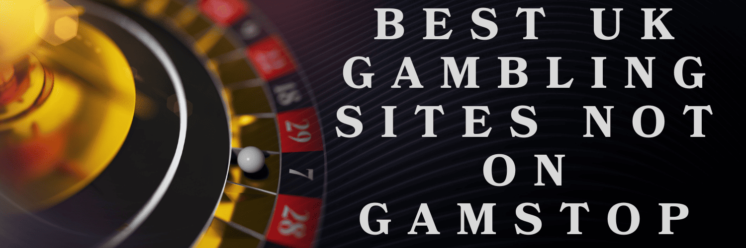Exploring Gambling Sites Without GamStop An Insight into Non-Regulated Options Exploring Gambling Sites Without GamStop An Insight into Non-Regulated Options